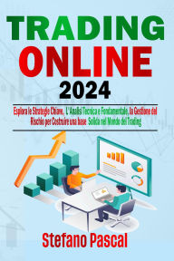 Title: Trading Online, Author: Stefano Pascal