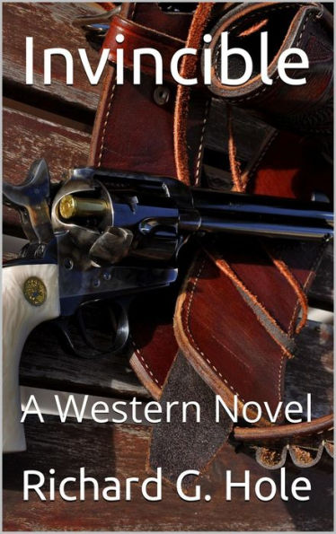 Invincible: A Western Novel (Far West, #1)