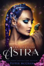 Astra: The Unveiled (Stories of the Veil, #2)