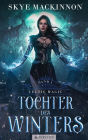 Tochter des Winters (Celtic Magic, #1)