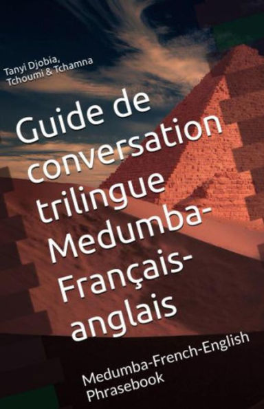 Guide de conversation trilingue Medumba- français-anglais