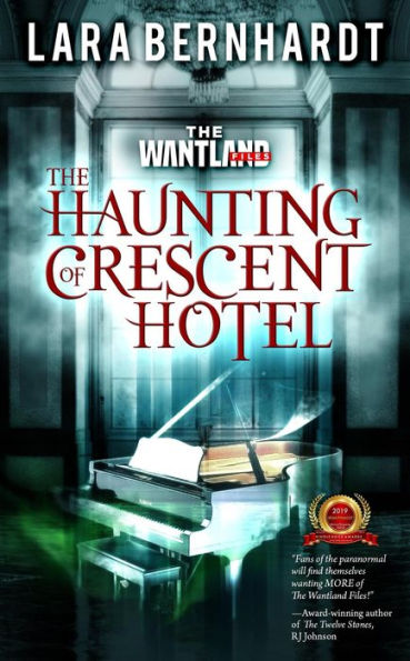 The Haunting of Crescent Hotel (The Wantland Files, #2)