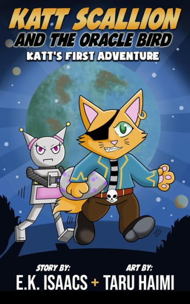 Katt Scallion and the Oracle Bird (Space Pirate Cat Adventures, #1)