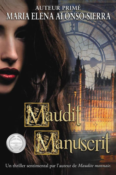 Maudit Manuscrit (Monnaie/Manuscrit, #2)