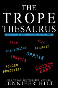 Title: The Trope Thesaurus, Author: Jennifer Hilt