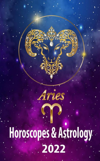 Aries Horoscopes & Astrology 2022 (world astrology predictions 2022, #1 ...