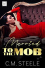 Married to the Mob (Bianchi Crime Family, #1)