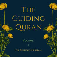 Title: The Guiding Quran, Author: Dr. Muddassir Khan