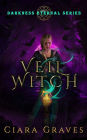 Veil Witch (Darkness Eternal, #1)