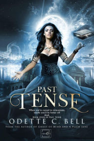Title: Past Tense Book Four, Author: Odette C. Bell