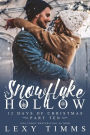 Snowflake Hollow - Part 10 (12 Days of Christmas, #10)