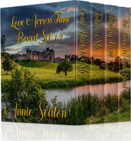 Title: Love Across Time -1-4, Author: Annie Seaton