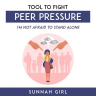 Title: Tool To Fight Peer Pressure, Author: Sunnah Girl