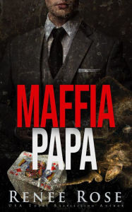 Title: Maffia Papa (Vegas Underground, #1), Author: Renee Rose