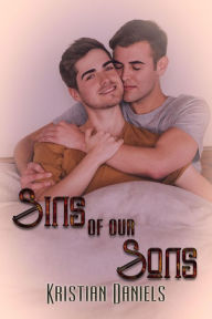 Title: Sins of Our Sons, Author: Kristian Daniels