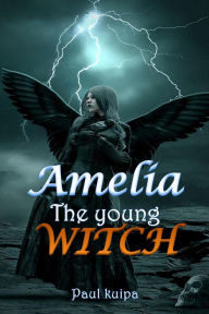 Title: Amelia The Young Witch, Author: Paul Kuipa