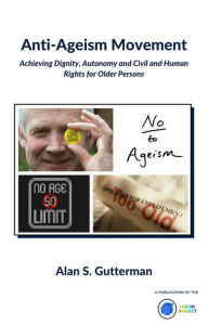 Title: Anti-Ageism Movement, Author: Alan S. Gutterman