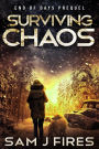 Surviving Chaos (End of Days)