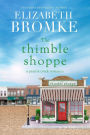 The Thimble Shoppe (Prairie Creek Romances, #2)