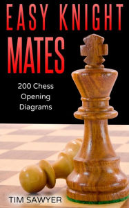 Title: Easy Knight Mates, Author: Tim Sawyer