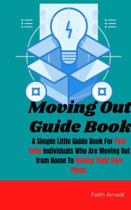 Title: Moving Out Guide Book With Apartment Checklist, Author: Faith Amadi