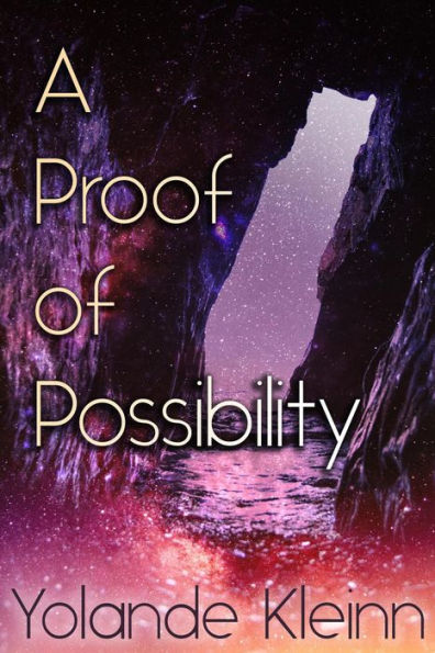 A Proof of Possibility (A Clumsy Handful of Stars, #1)