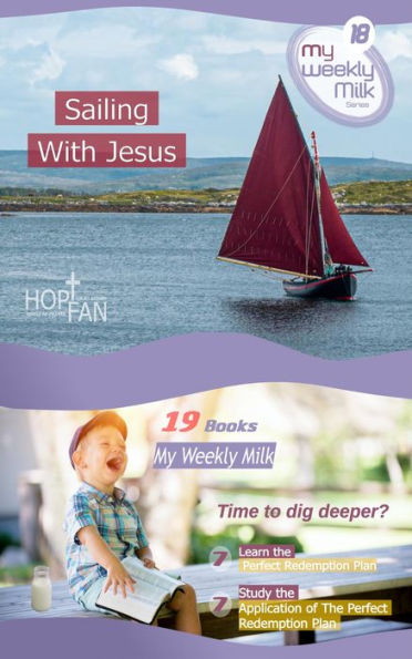 Sailing With Jesus (My Weekly Milk, #18)