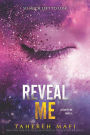 Reveal Me (Shatter Me Novella)