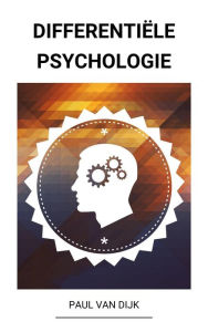 Title: Differentiële psychologie, Author: Paul Van Dijk