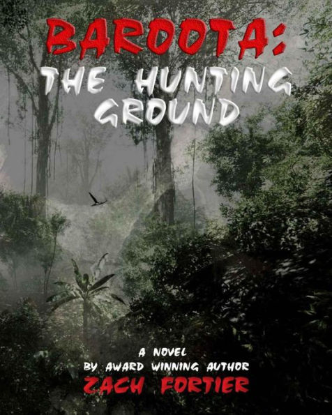 Baroota: The Hunting Ground (The Director series, #1)