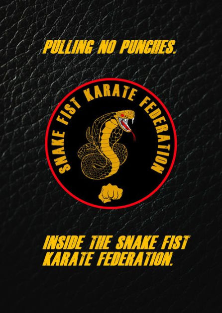 Pulling No Punches. Inside The Snake Fist Karate Federation by Thomas ...
