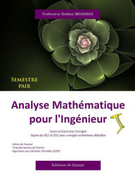 Title: Analyse Mathématique pour l'ingénieur, Author: bekkai Messirdi