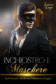 Title: Inchiostro e Maschere, Author: Laura Lago