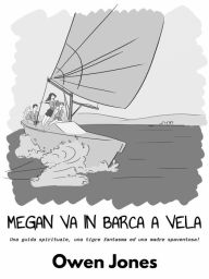 Title: Megan va in barca a vela (La serie della sensitiva Megan, #21), Author: Owen Jones