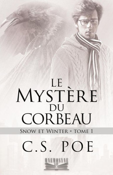 Le Mystère du corbeau (Snow et Winter, #1)