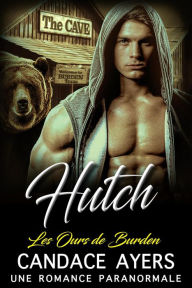 Title: Hutch (Les Ours de Burden, #2), Author: Candace Ayers