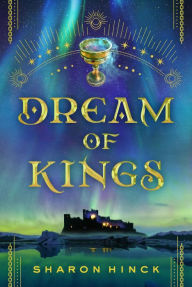 Title: Dream of Kings, Author: Sharon Hinck