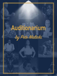 Title: Auditionarium, Author: Pete Malicki
