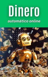 Title: Dinero automático online, Author: Pílula Digital