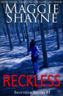 Reckless (Shattered Sister, #1)