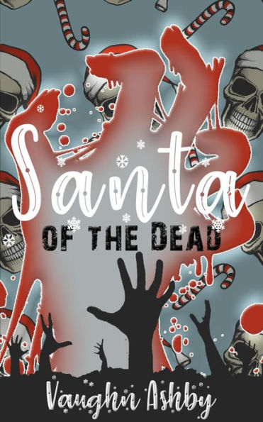 Santa of the Dead (Aurora Wasteland)
