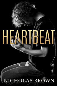 Title: Heartbeat, Author: Nicholas Brown