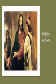 Title: No Estén Ansiosos., Author: Fernando Davalos