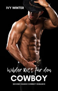 Title: Wilder Ritt für den Cowboy, Author: Ivy Winter