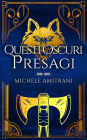 Questi oscuri presagi (Tenebre e Luce, #3)