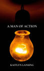 A Man of Action