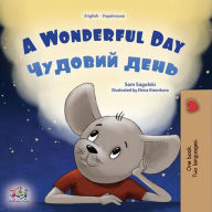 Title: A Wonderful Day ??????? ???? (English Ukrainian Bilingual Collection), Author: Sam Sagolski