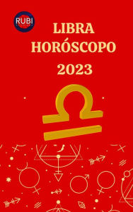 Title: Libra Horóscopo 2023, Author: Rubi Astrologa
