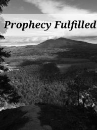 Title: Prophecy Fulfilled (Forsaken Humanity, #2), Author: Kelly Sharp