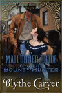 A Mail Order Bride for the Bounty Hunter (Western Brides, #2)